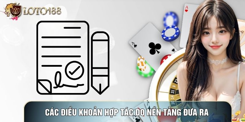 Các điều khoản hợp tác do nền tảng đưa ra